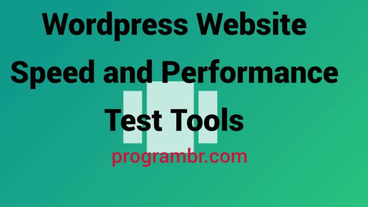 Wordpress Website Speed and Performance Test Tools