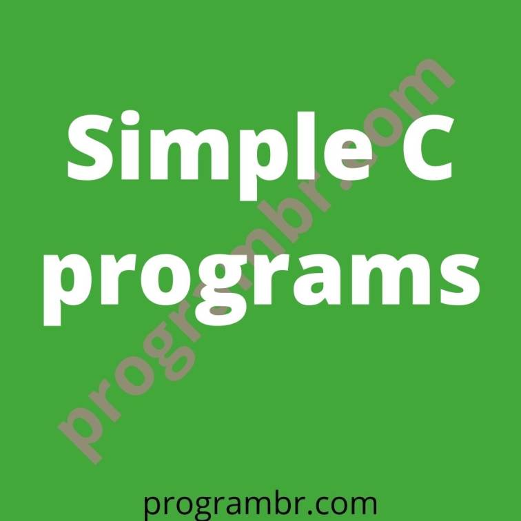 Simple C programs