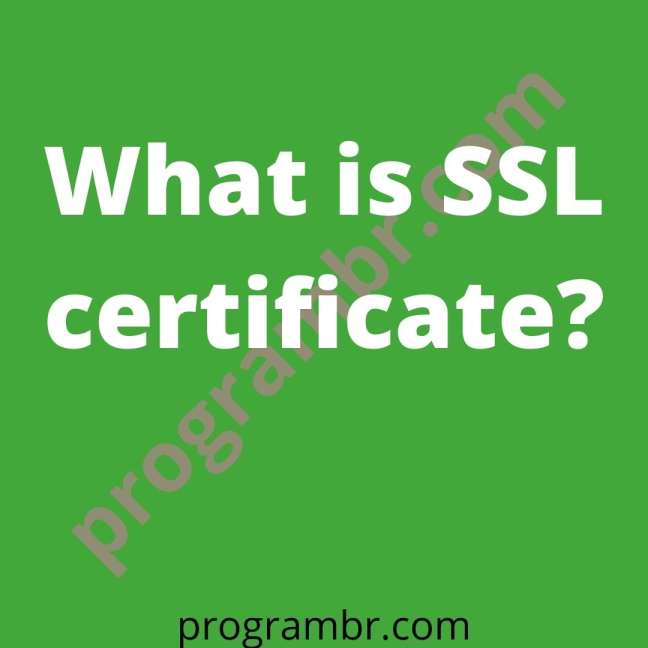 What is SSL certificate