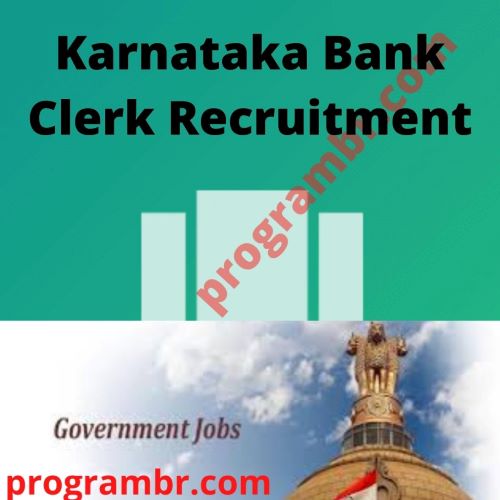 Karnataka Bank Clerk Recruitment 2022 Vacancy, Salary