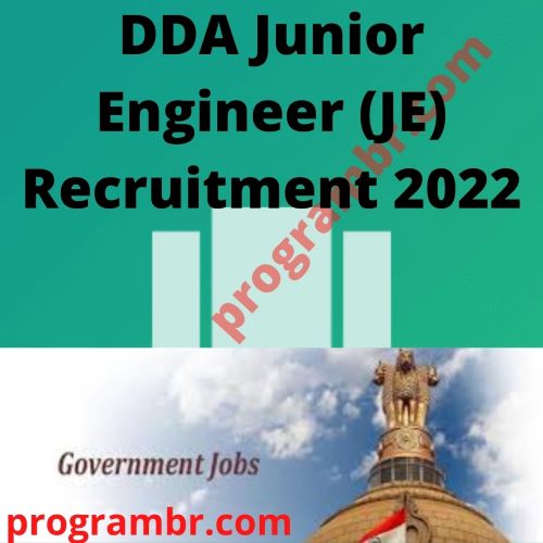DDA Junior Engineer (JE) Recruitment 2022