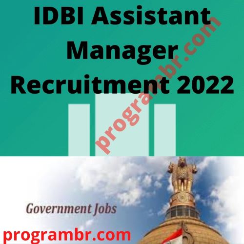 IDBI Assistant Manager Recruitment 2022
