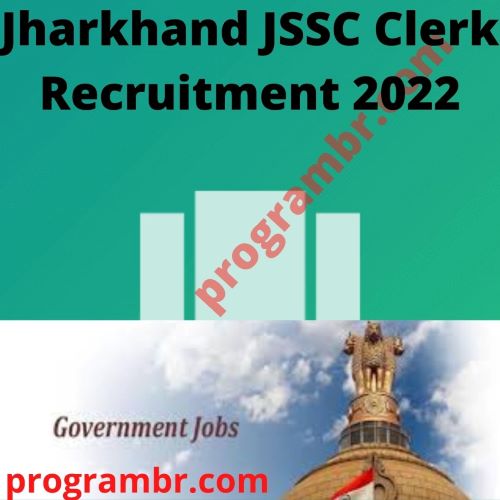 Jharkhand JSSC Clerk Recruitment 2022