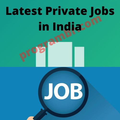 Latest Private Jobs in India