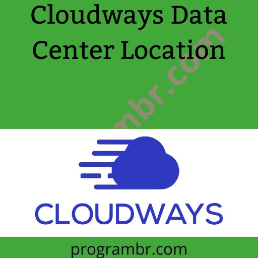 Cloudways Data Center Server Location